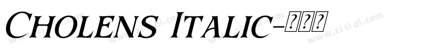 Cholens Italic字体转换